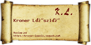 Kroner László névjegykártya